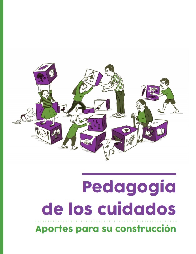La pedagogía de los cuidados. Aportes para su construcción