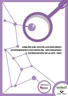 Análisis del uso de los discursos antifeministas por parte del estudiantado de educación de la Universidad del País Vasco UPV/EHU