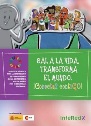 Sal a la vida. Transforma el mundo