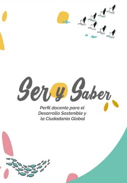 Ser y Saber. Perfil docente para el Desarrollo Sostenible y la Ciudadanía Global