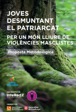 Jóvenes desmontando el patriarcado. Por un mundo libre de violencias machistas