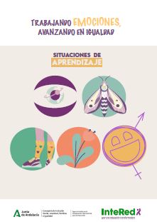 Trabajando emociones, avanzando en igualdad. Situaciones de Aprendizaje